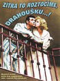 Zítra to roztočíme, drahoušku !
